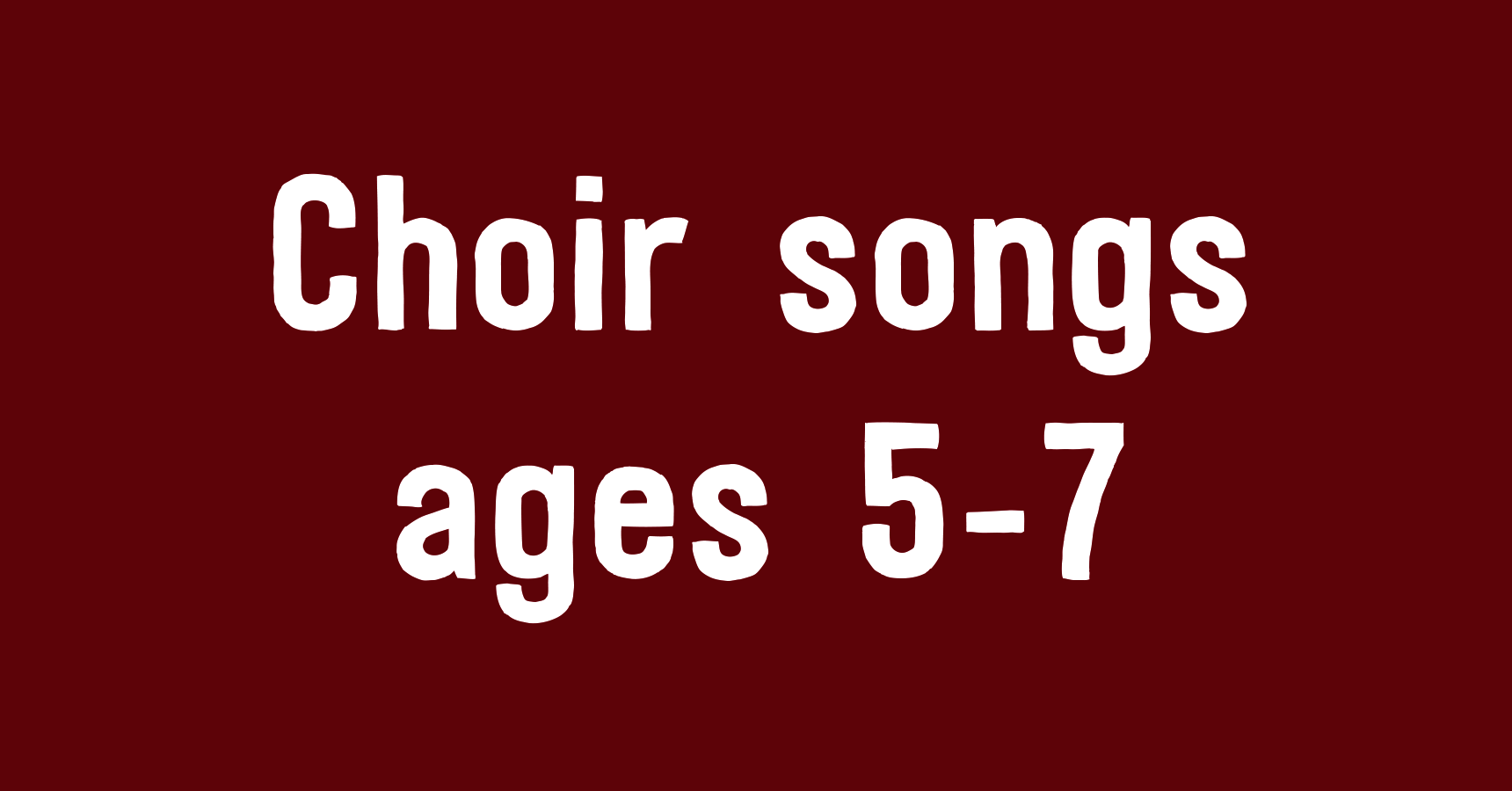 playlist-choir-songs-ages-5-7-sing-up